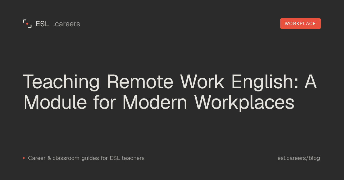 Teaching Remote Work English: A Module for Modern Workplaces