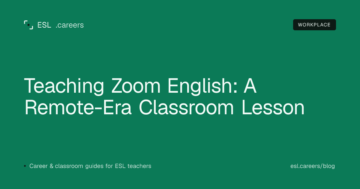 Teaching Zoom English: A Remote-Era Classroom Lesson