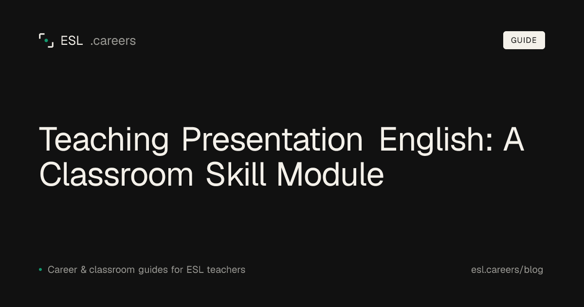 Teaching Presentation English: A Classroom Skill Module