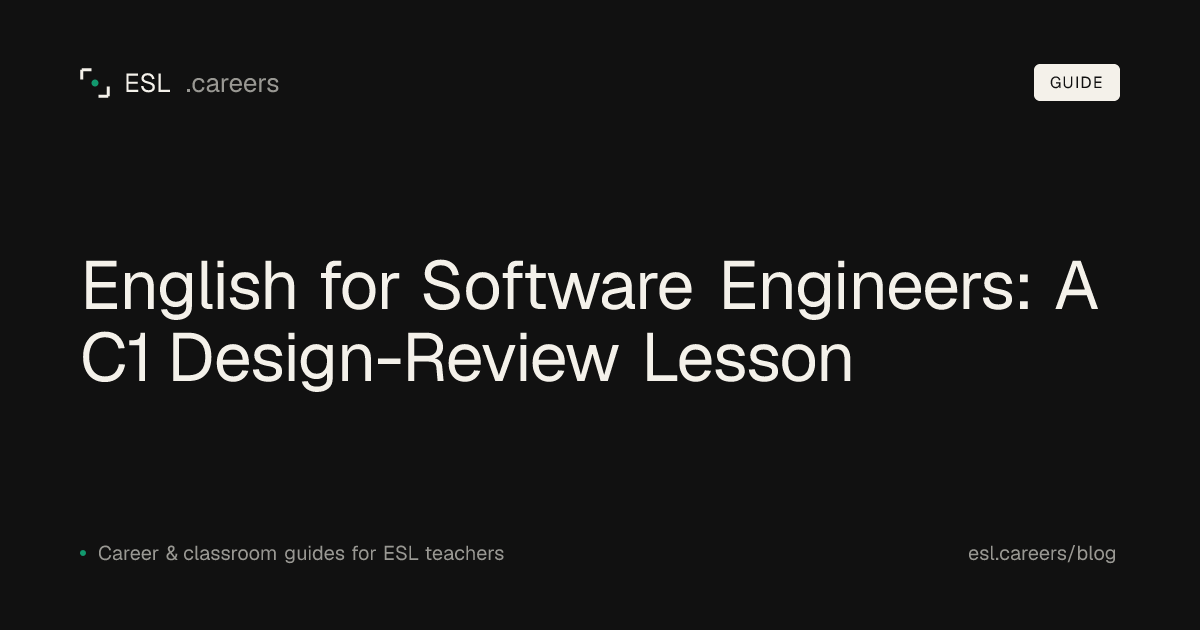 English for Software Engineers: A C1 Design-Review Lesson