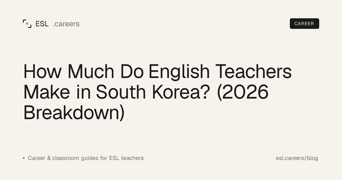 How Much Do English Teachers Make in South Korea? (2026 Breakdown)