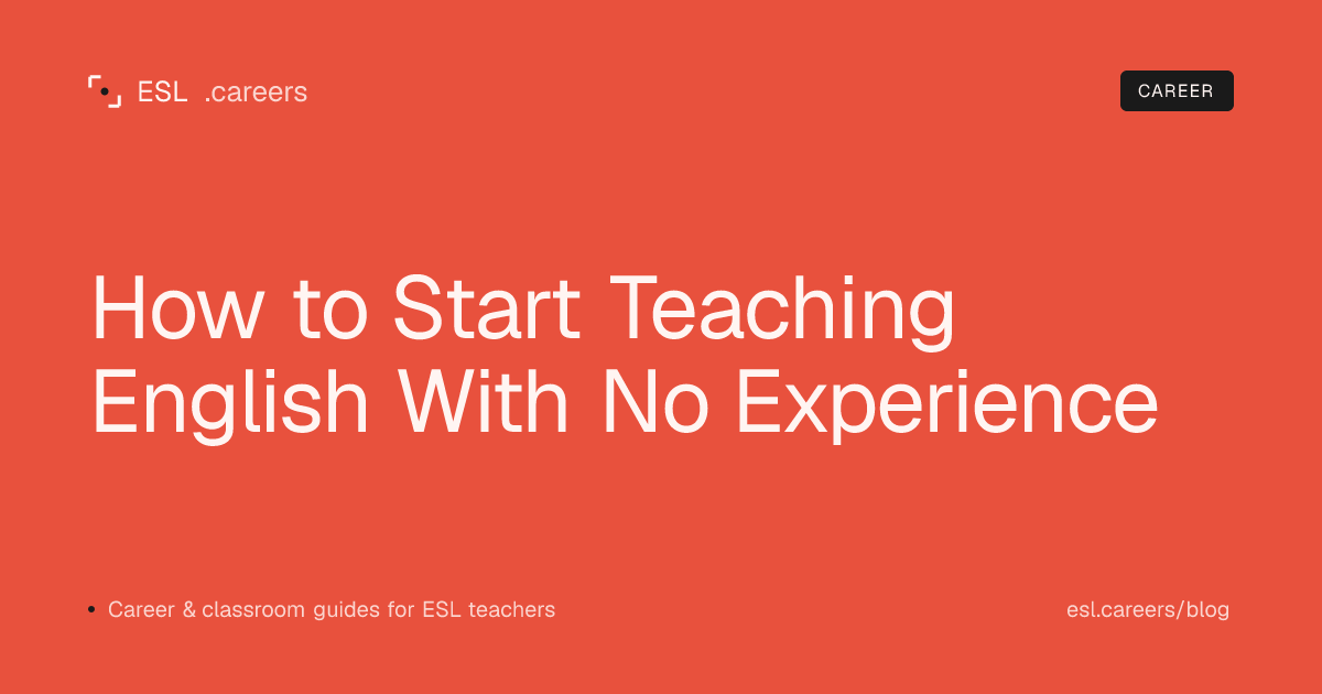 How to Start Teaching English With No Experience
