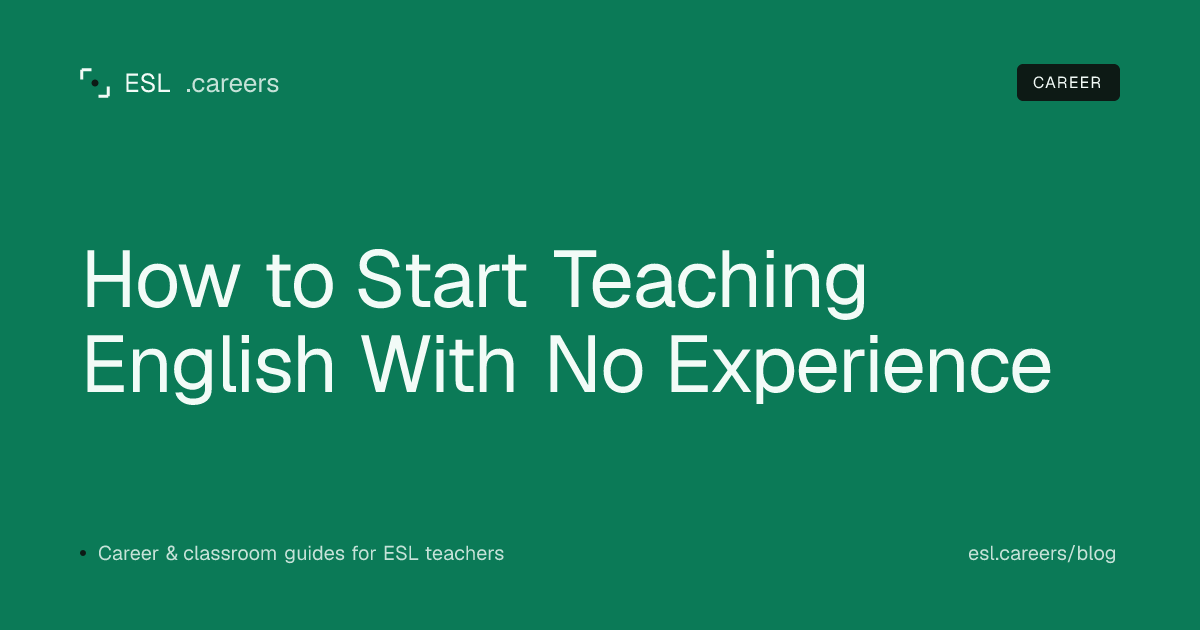 How to Start Teaching English With No Experience
